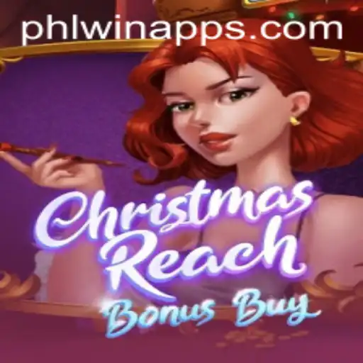 ChristmasReachBonusBuy: An Exciting Festive Gaming Experience on Phlwin.com